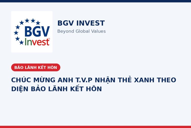 CHÚC MỪNG ANH T.V.P NHẬN THẺ XANH THEO DIỆN BẢO LÃNH KẾT HÔN