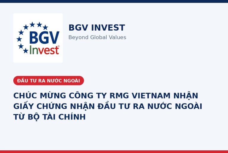 CHÚC MỪNG CÔNG TY RMG VIETNAM NHẬN GIẤY CHỨNG NHẬN ĐẦU TƯ RA NƯỚC NGOÀI TỪ BỘ TÀI CHÍNH