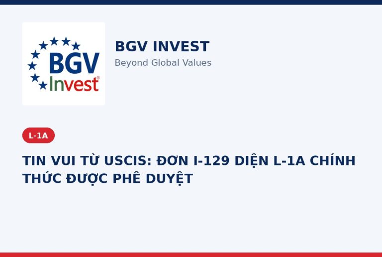 TIN VUI TỪ USCIS: ĐƠN I-129 DIỆN L-1A CHÍNH THỨC ĐƯỢC PHÊ DUYỆT